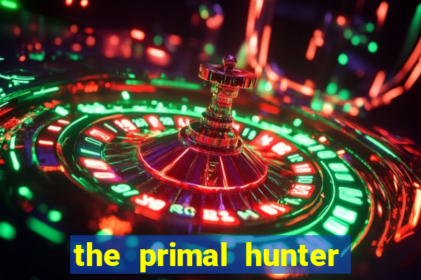 the primal hunter pt br